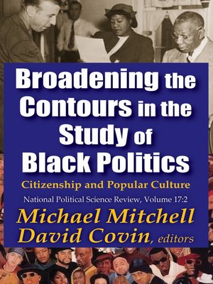 cover image of Broadening the Contours in the Study of Black Politics
